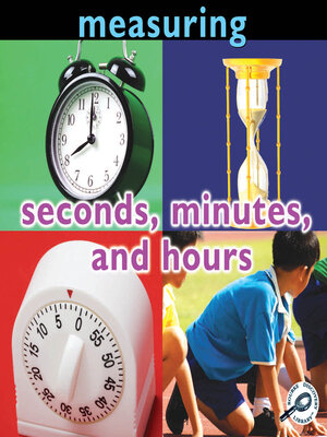 cover image of Seconds, Minutes, and Hours